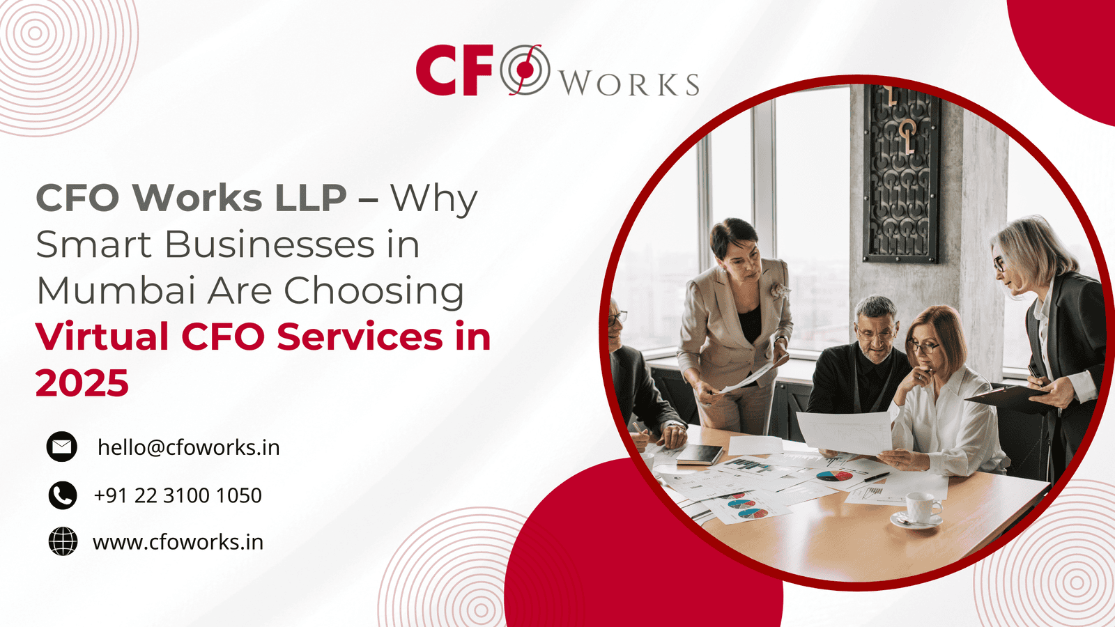 CFO Works LLP – Why Smart Businesses in Mumbai Are Choosing Virtual CFO Services in 2025